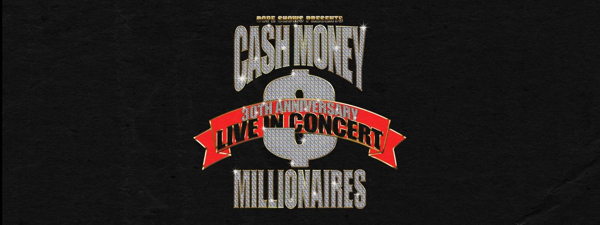 Cash Money Millionaires 30th Anniversary w/ The LOX & State Property, 27 July | Event in Cleveland | AllEvents