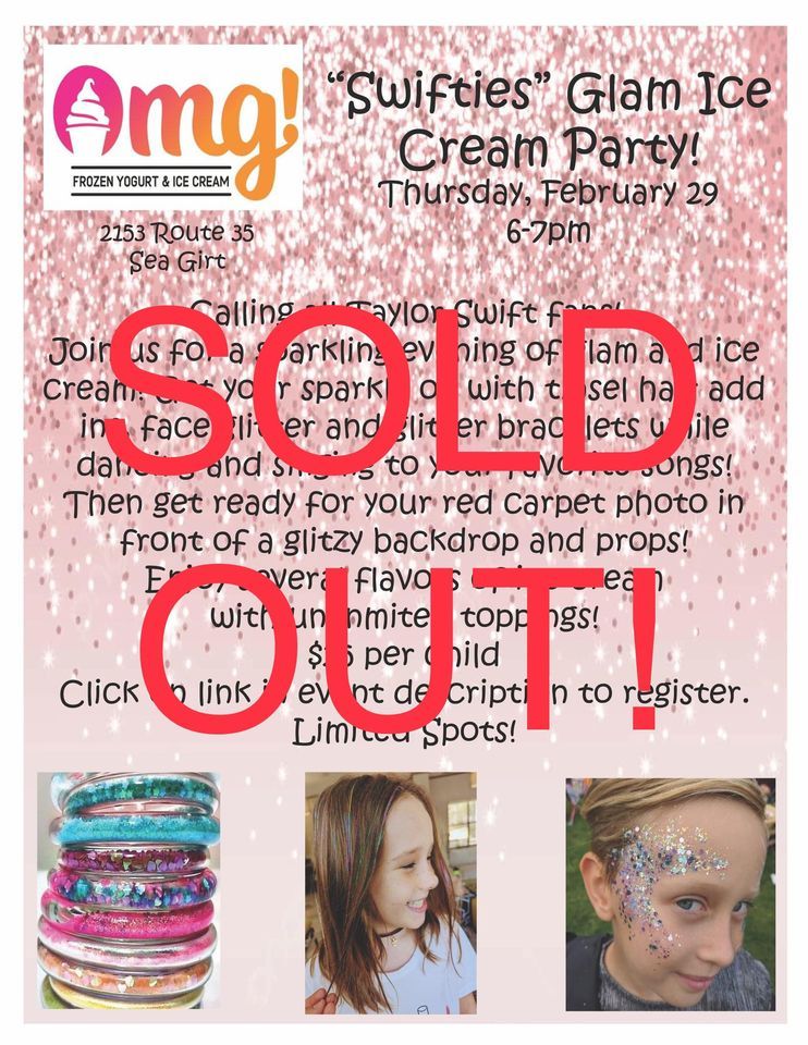 "SWIFTIES" GLAM & ICE CREAM PARTY!, OMG! Yogurt, Sea Girt, February 29