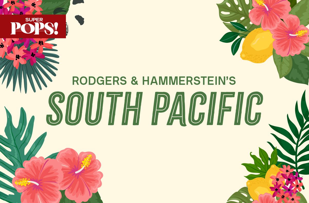 Alabama Symphony Orchestra SuperPOPS! Series - South Pacific at Alys Robinson Stephens PAC, 16 January | AllEvents