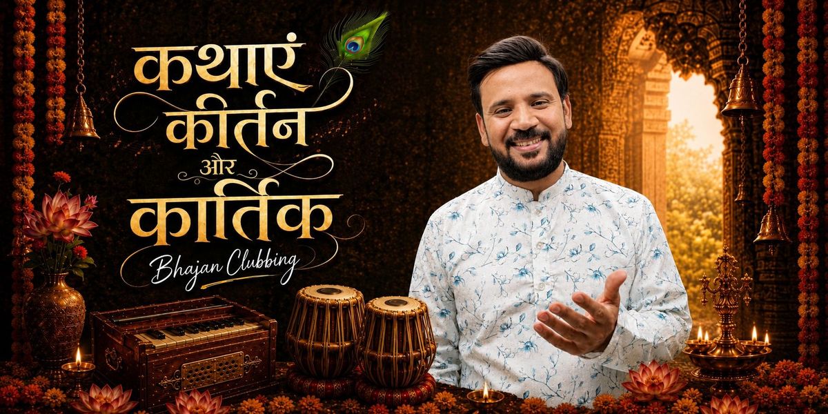 Kathayein, Kirtan Aur Kartik