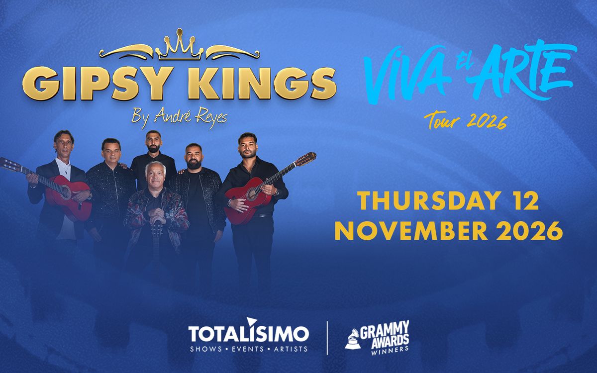 Gipsy Kings by Andre Reyes at Symphony Hall Birmingham UK, 4 November | Event in Birmingham | AllEvents