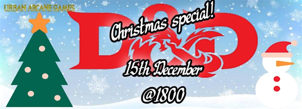 Dungeons & Dragons at Urban Arcane Games! Christmas special!, 15 December | Event in Livingston | AllEvents
