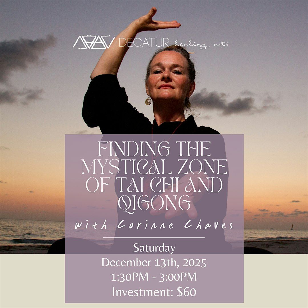 Finding the Mystical Zone of Tai Chi & Qi Gong, 13 December | Event in Decatur | AllEvents