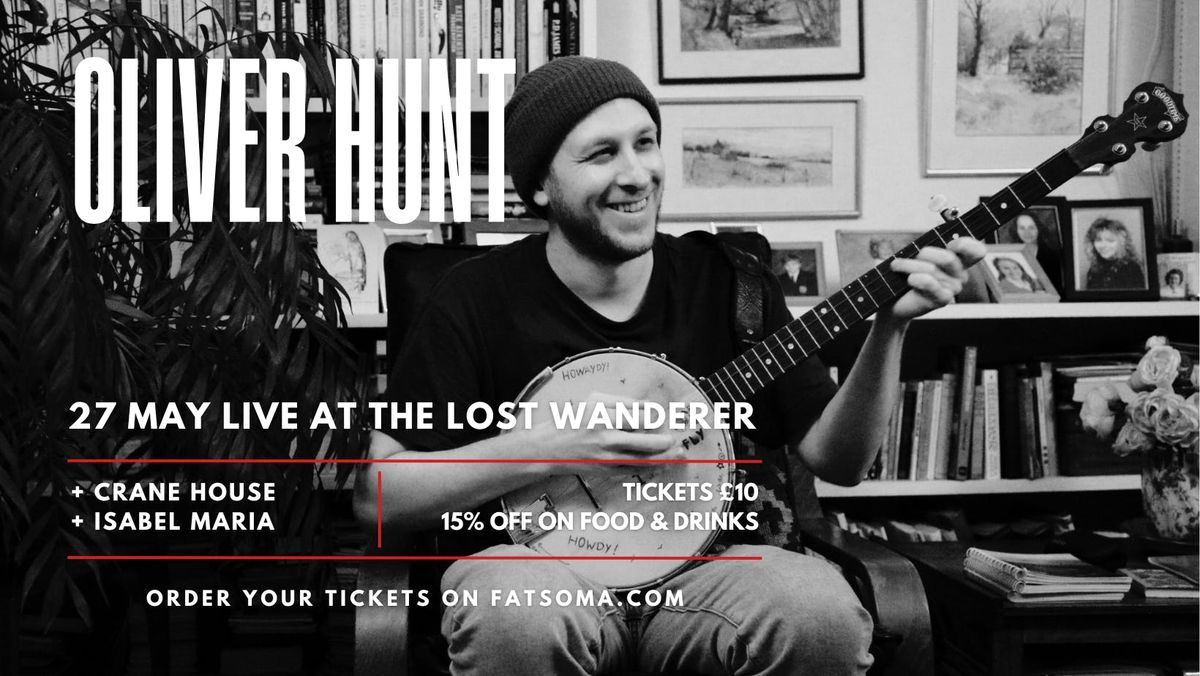 Oliver Hunt live at The Lost Wanderer, Newcastle, 27 May | Event in Newcastle Upon Tyne | AllEvents