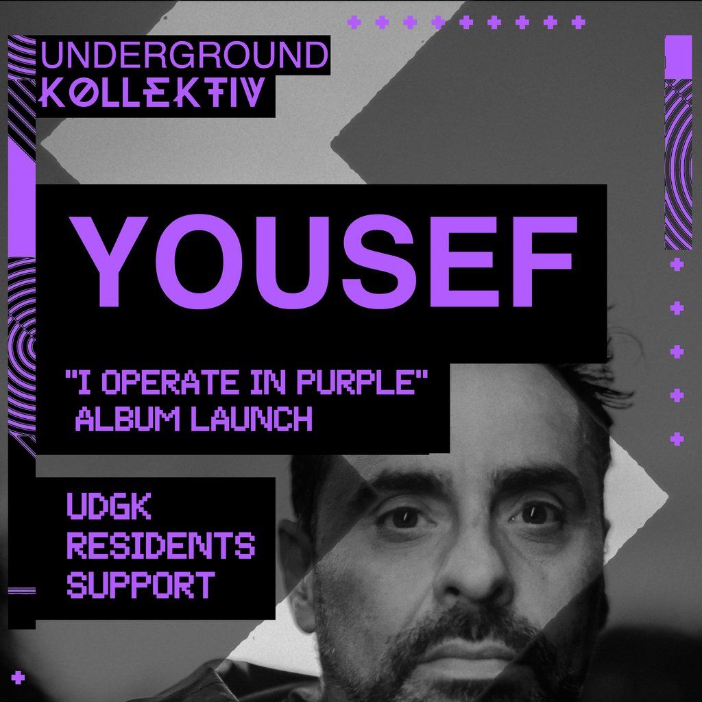 Underground Kollektiv present.............YOUSEF, 24 October | Event in Manchester | AllEvents