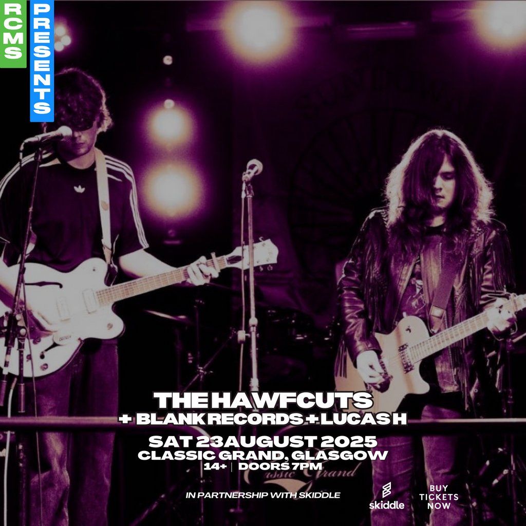 The Hawfcuts, Blank Records, Lucas H, 23 August | Event in Glasgow | AllEvents