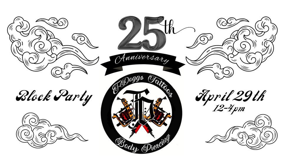 TDoggs Tattoos 25th Anniversary Block Party, TDoggs Tattoos & Body