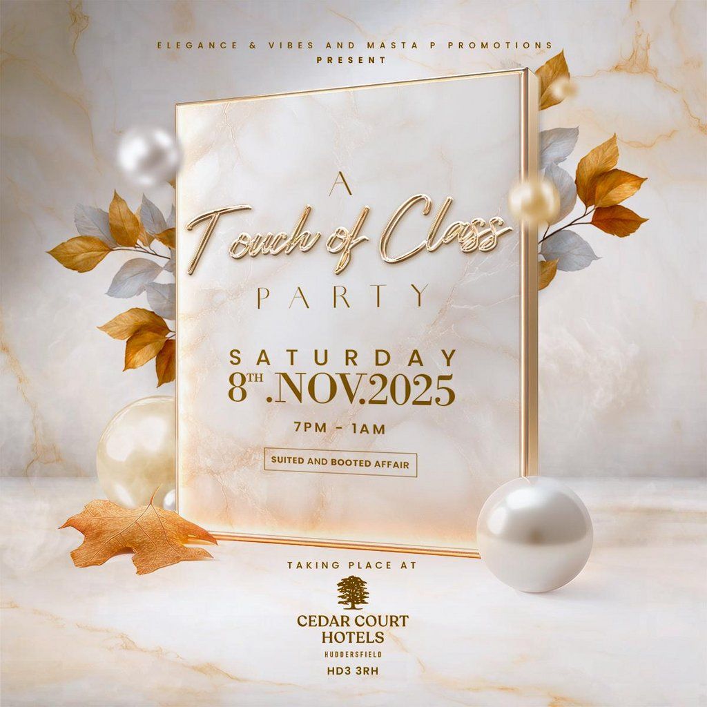 Touch Of Class, 8 November | Event in Huddersfield | AllEvents