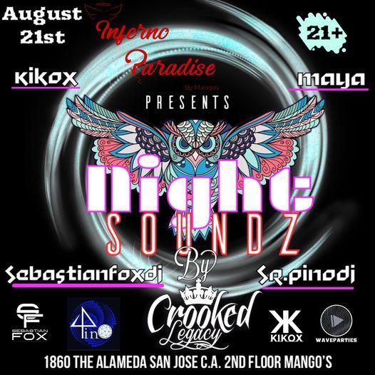 *NIGHT SOUNDZ*, 1860 The Alameda, San Jose, CA 951261733, United