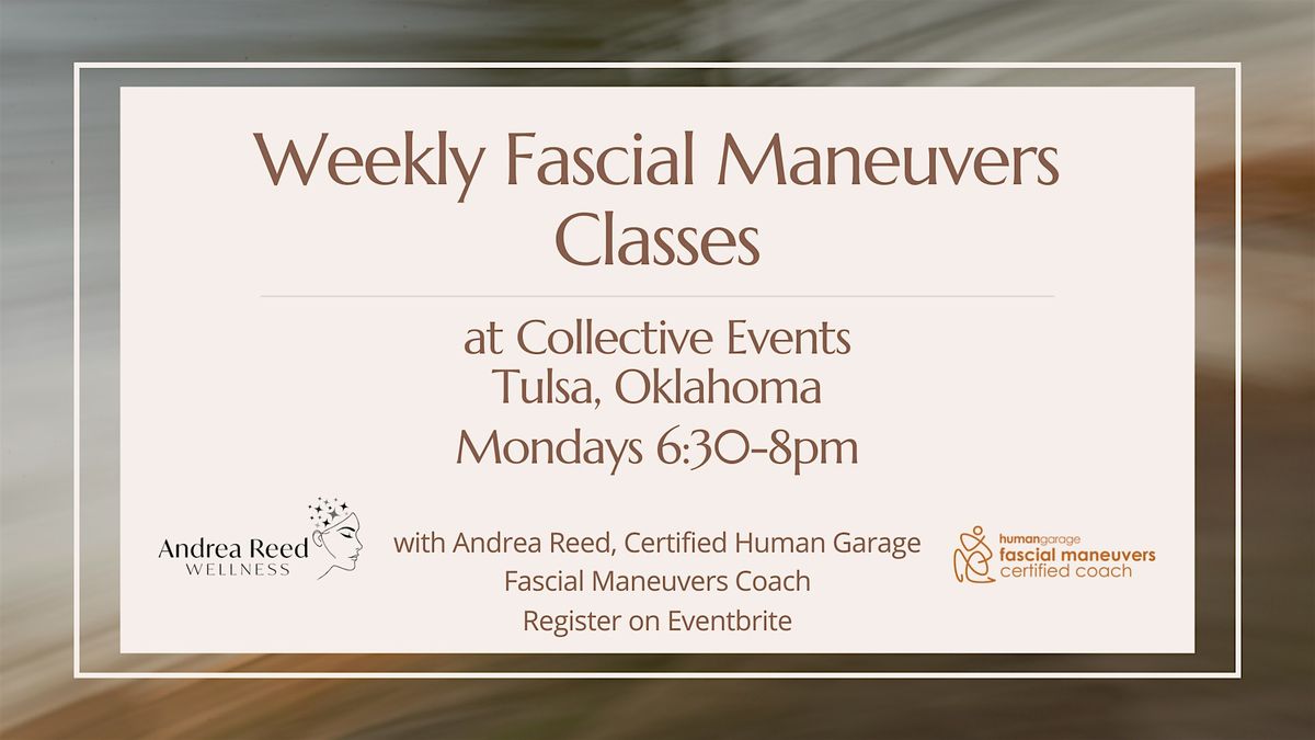 Free Fascial Maneuvers Workshops at Collective Events, Tulsa
