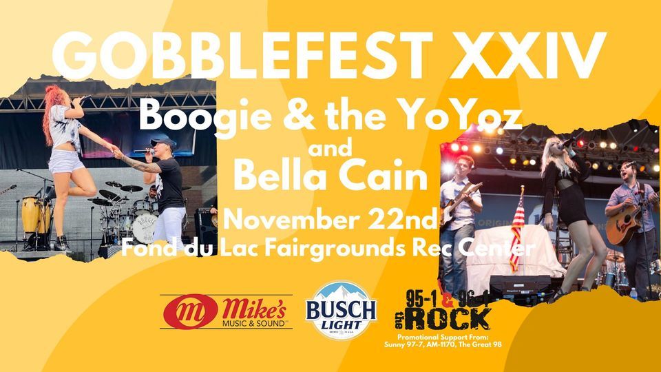 Gobblefest XXIV with Boogie & the Yoyoz and Bella Cain, Fond Du Lac