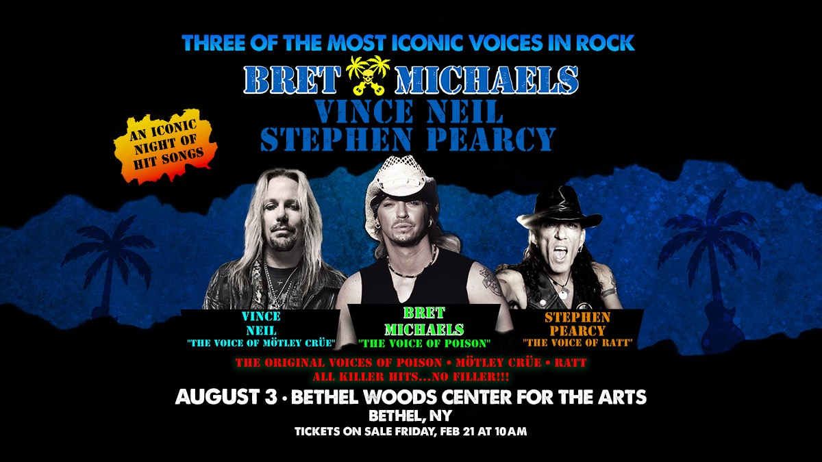 Bret Michaels  Vince Neil & Stephen Pearcy, 1 August | Event in Bangor | AllEvents