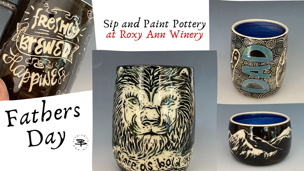 Fathers Day Sip and Paint Pottery at Roxy Ann Winery, Roxy Ann Winery