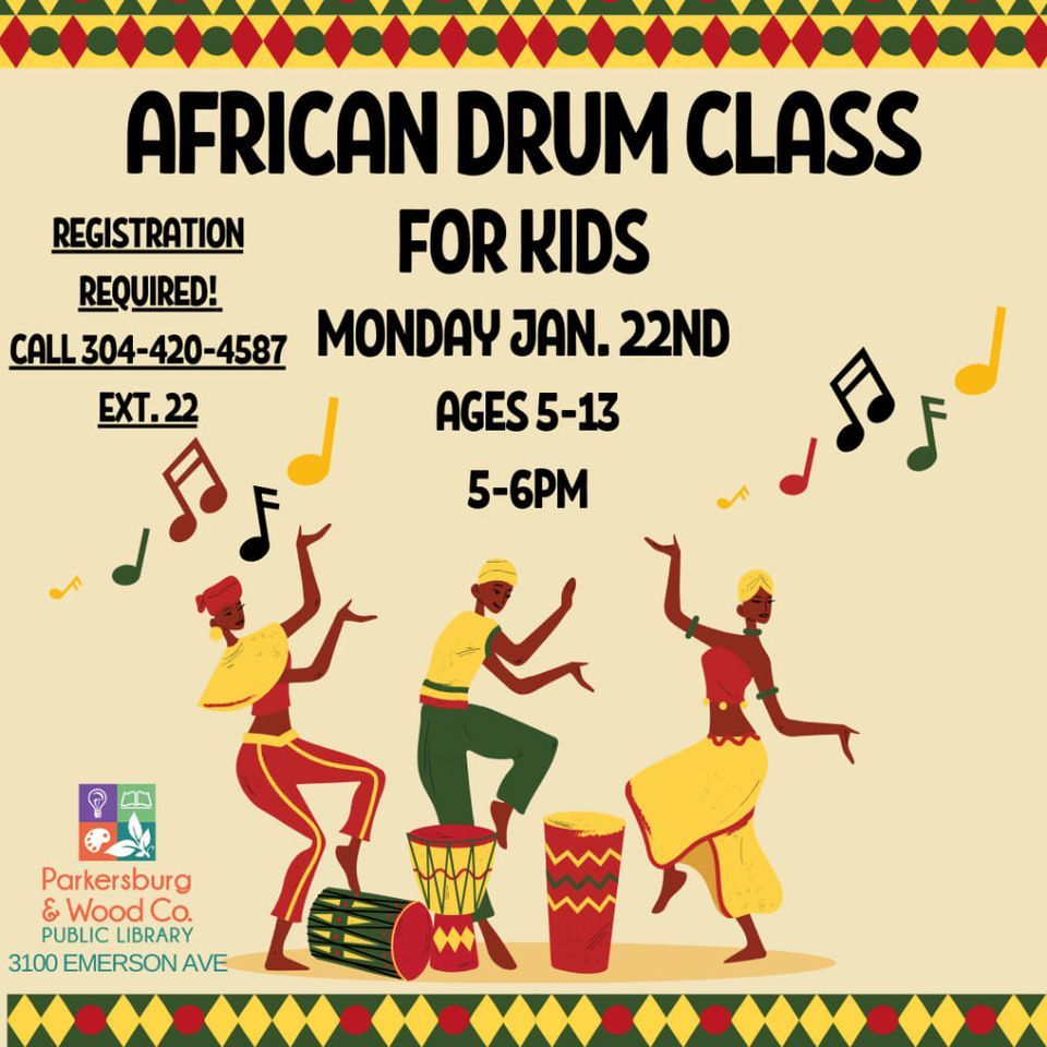 African Drum Class for Kids, Parkersburg & Wood County Public Library
