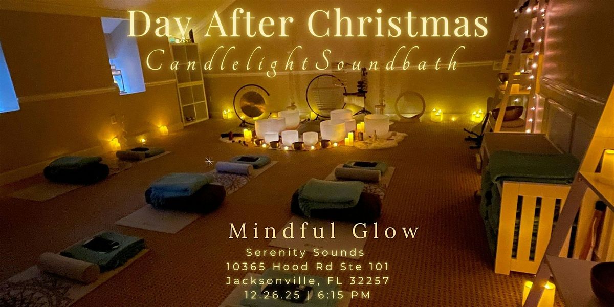 Day After Christmas Candlelight Sound Bath  In Jacksonville , FL, 26 December | Event in Jacksonville | AllEvents