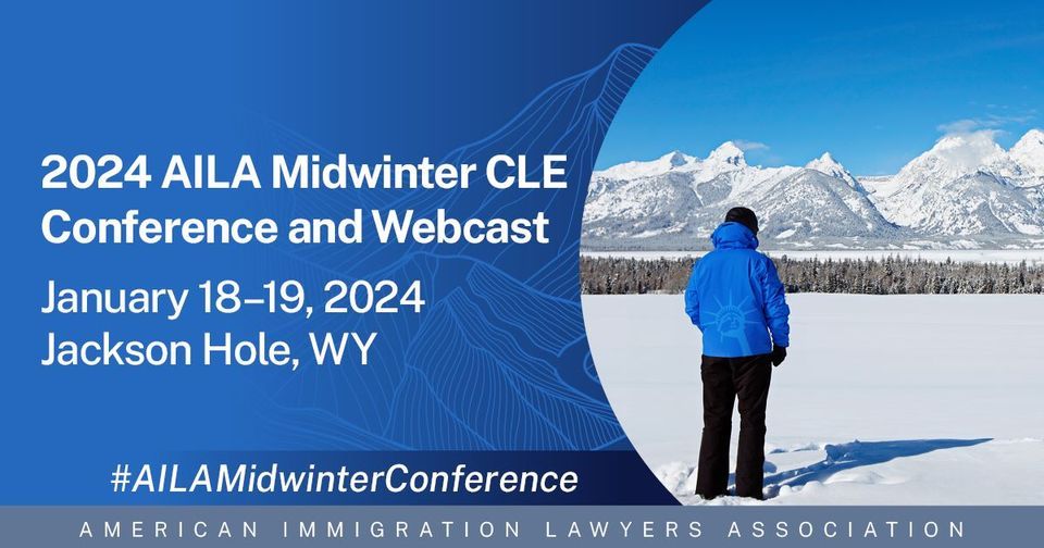 2025 AILA Midwinter Conference and Webcast, January 18 to January 19