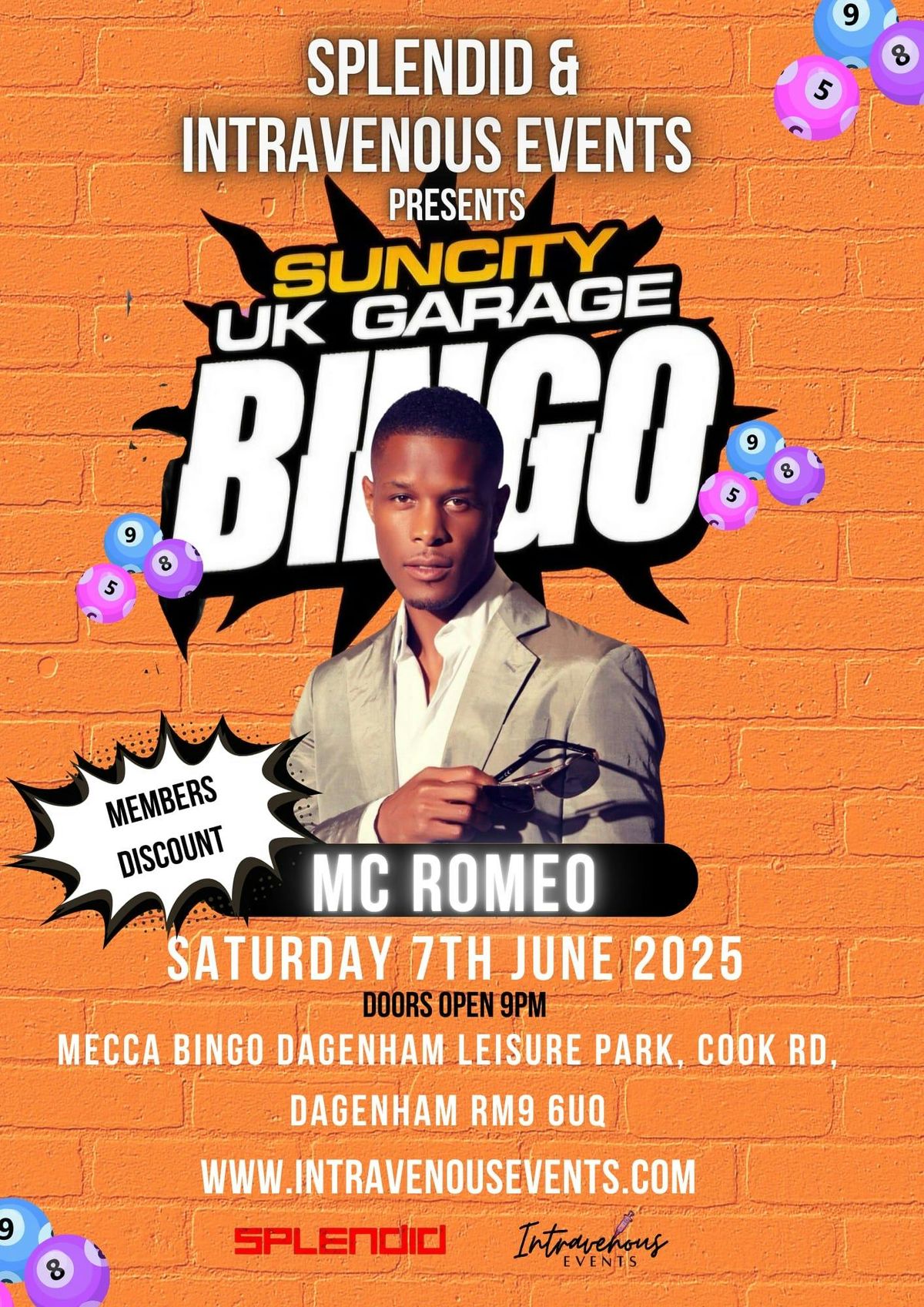  SUN CITY UK GARAGE @ MECCA BINGO DAGENHAM- SPLENDID &amp; INTRAVENOUS events ft  | MC ROMEO, 7 June | AllEvents