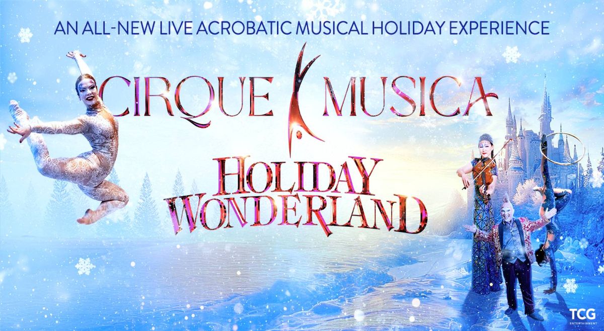 Cirque Musica Holiday Wonderland - Davenport, 29 November | Event in Davenport | AllEvents