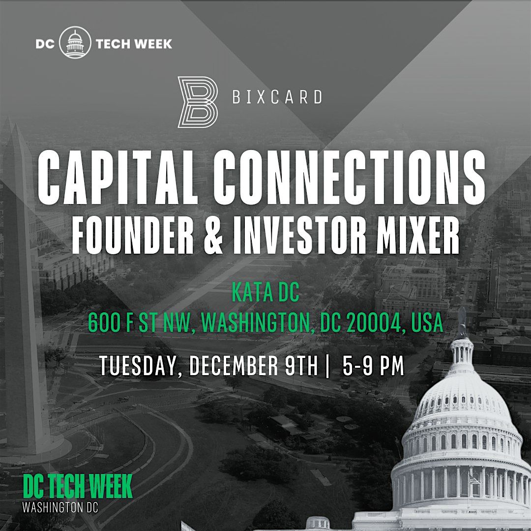 BiXCard "Capital Connections: Founder & Investor Mixer" at KATA DC, 9 December | Event in Washington