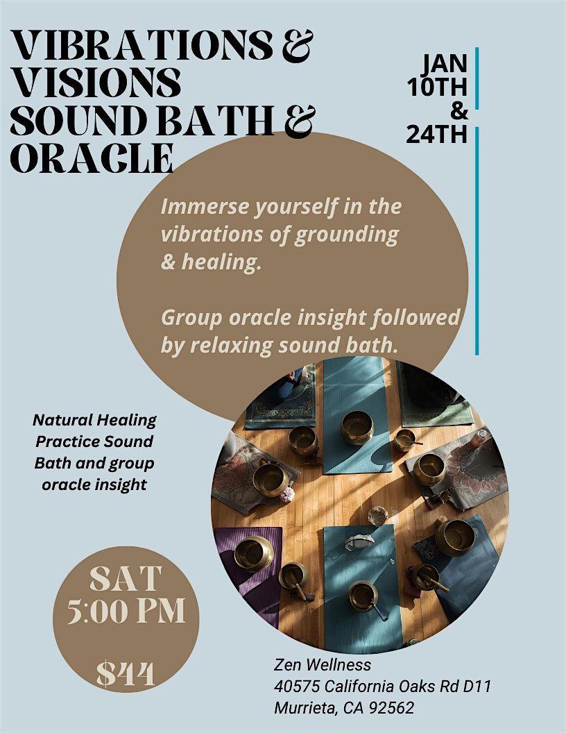 Vibrations & Visions, Sound bath & Oracle