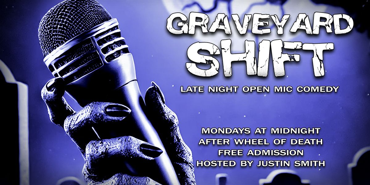 Graveyard Shift Late Night Open Mic | Event in Houston | AllEvents