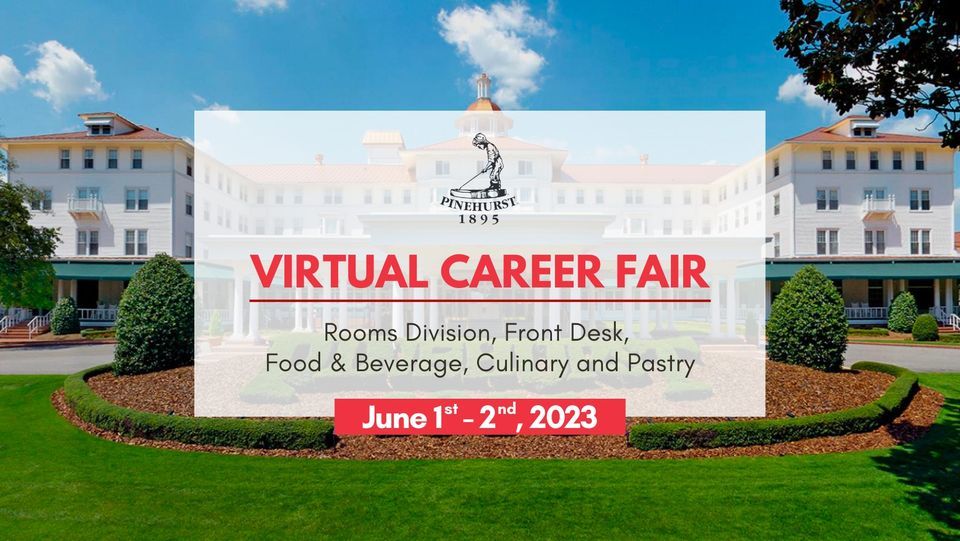 Virtual Career Fair Pinehurst Resort, June 1 to June 2 Online Event