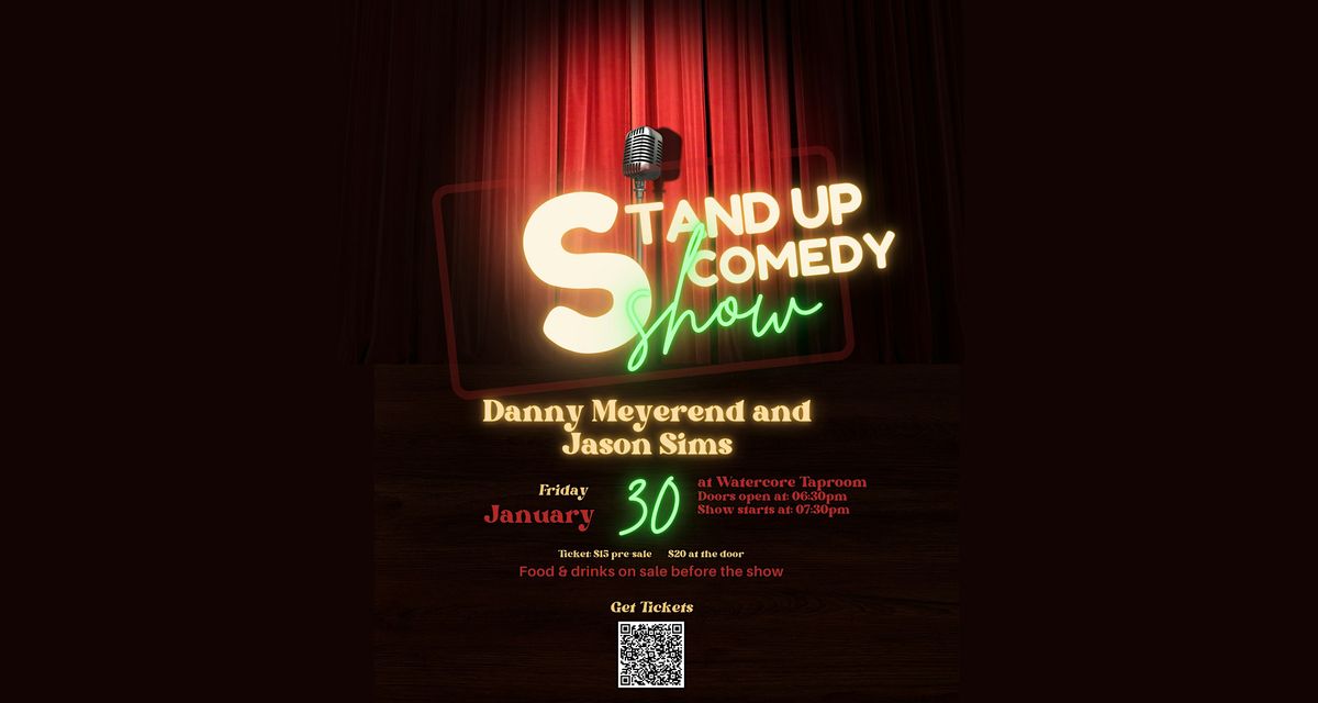 Comedy Show featuring Danny Meyerend and Jason Sims