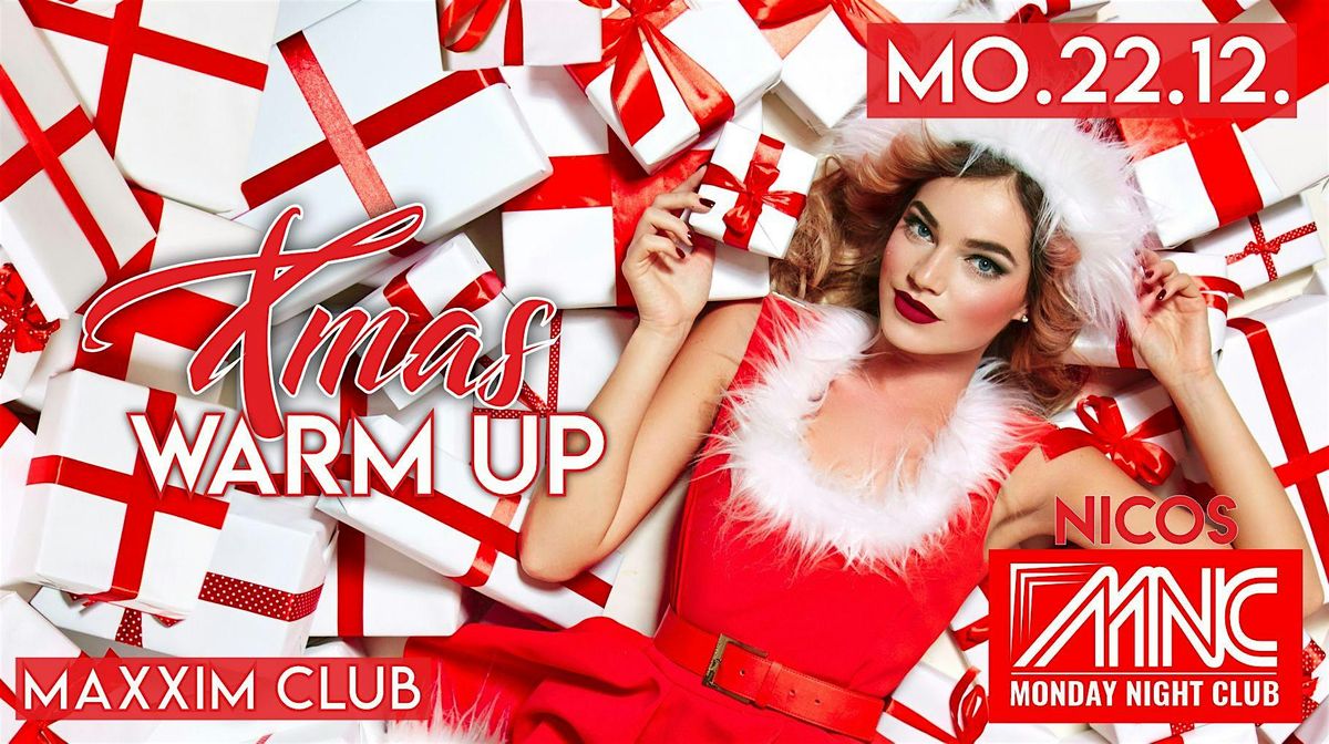 CHRISTMAS WARM UP – MONDAY NITE CLUB, 22 December | Event in Berlin | AllEvents