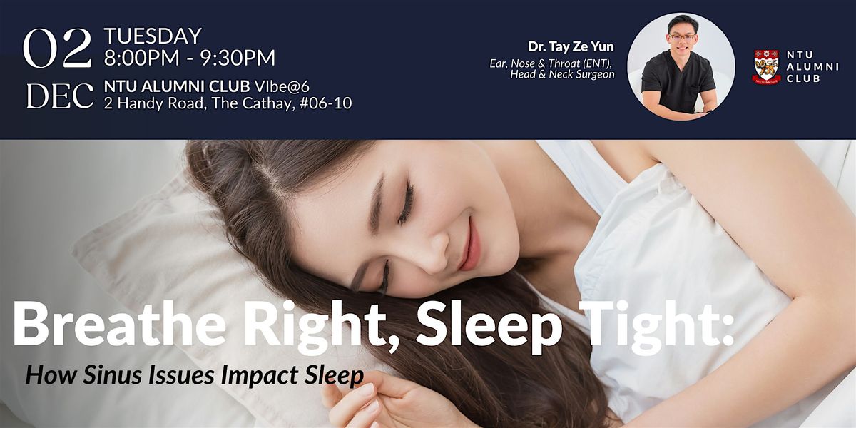 Breathe Right, Sleep Tight : How Sinus Issues Impact Sleep, 2 December | Event in Singapore | AllEvents