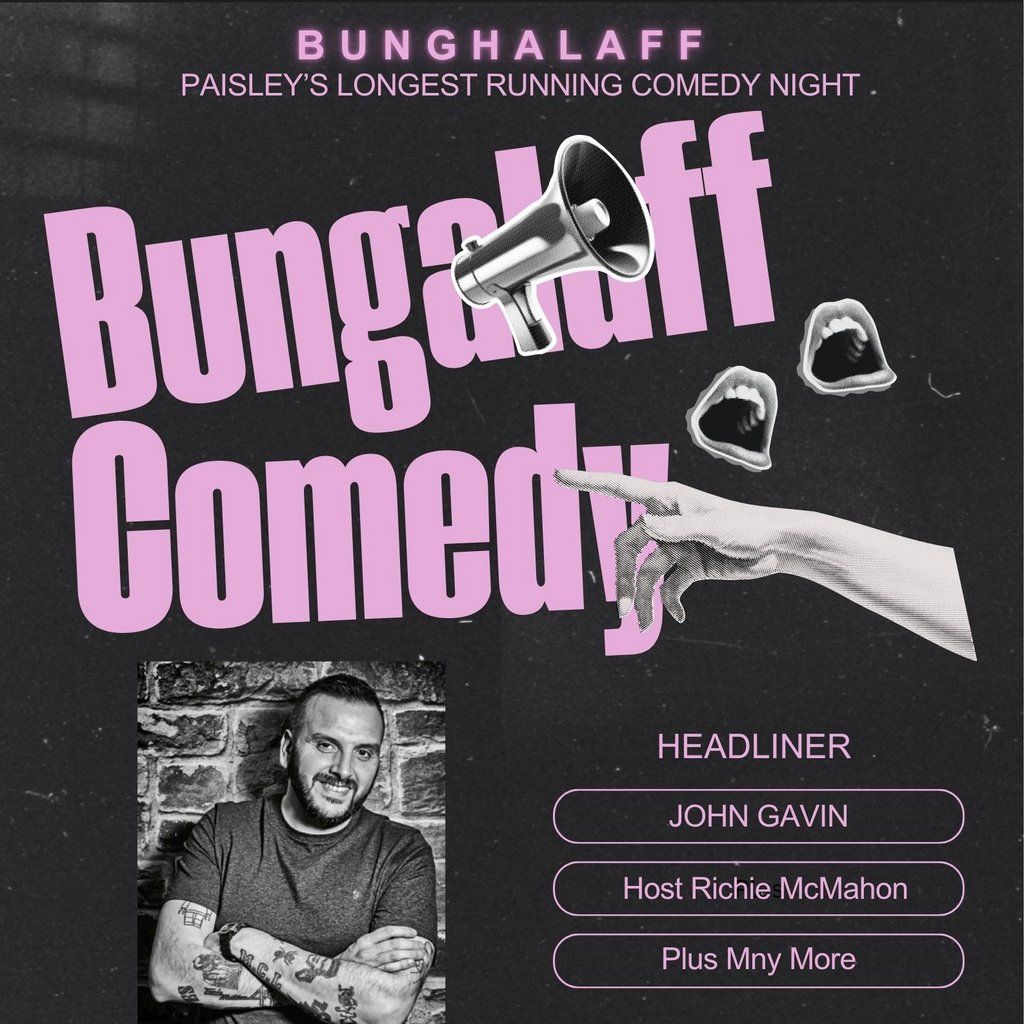 BUNGALAFF Stand Up Comedy with Headliner John Gavin and Guests, 30 November | Event in Paisley | AllEvents