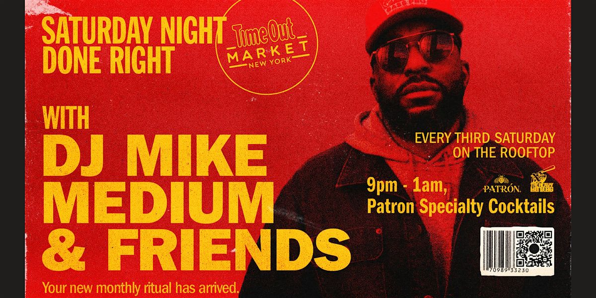 Saturday Night with Mike Medium & Friends, Time Out Market New York ...