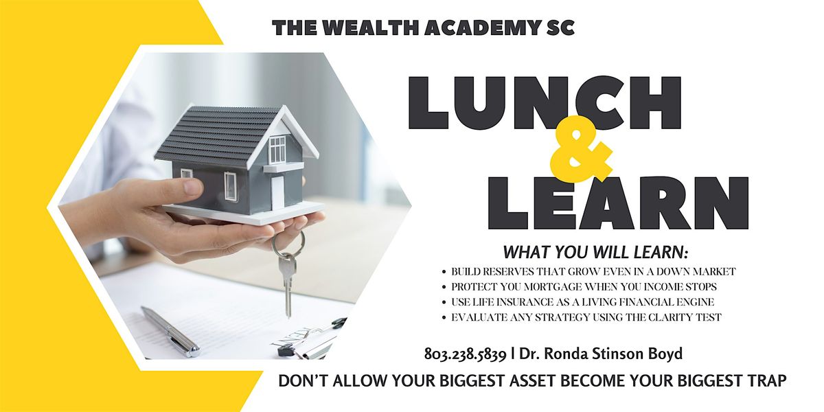 Lunch and  Learn:"From Mortgage to Money", 16 December | Event in Columbia | AllEvents