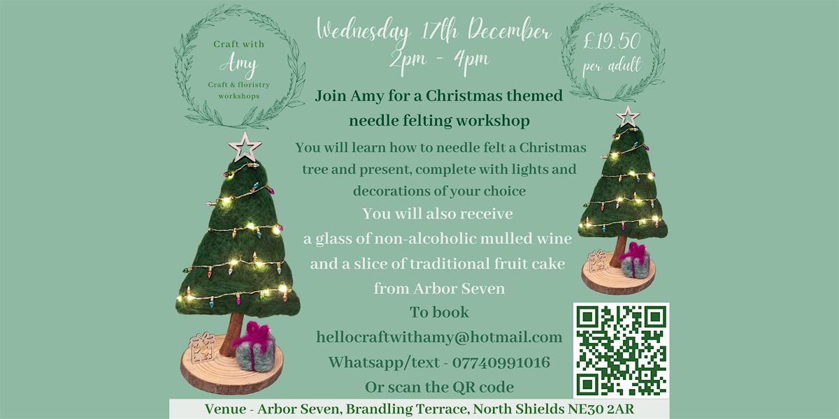Needle felt tree workshop - Craft with Amy at Arbor Seven, 17 December | Event in North Shields | AllEvents