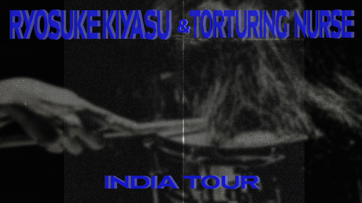 Ryosuke Kiyasu &amp; Torturing Nurse India Tour, 20 December | Event in Bahadurgarh | AllEvents