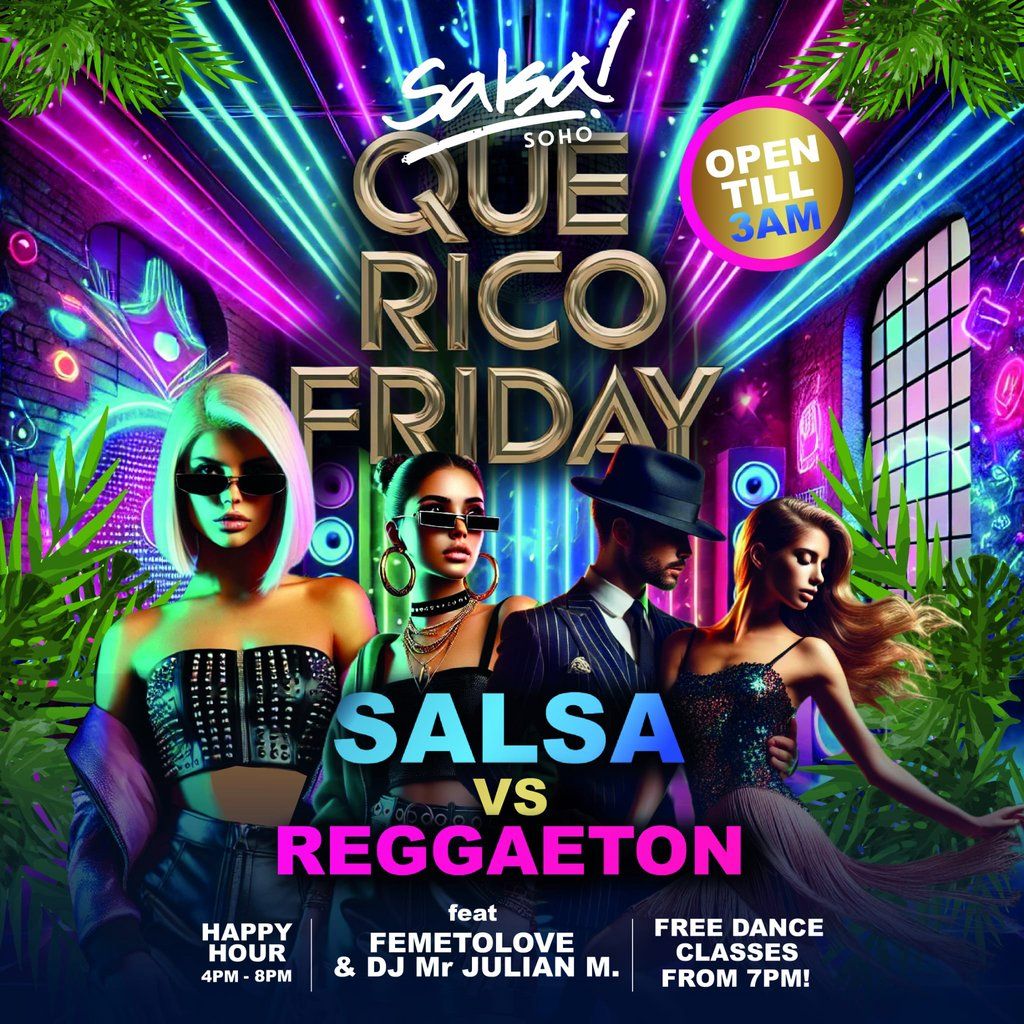 Que Rico Fridays FREE Entry B4 7pm Free Dance Class 7pm HappyHr, 5 September | Event in London | AllEvents