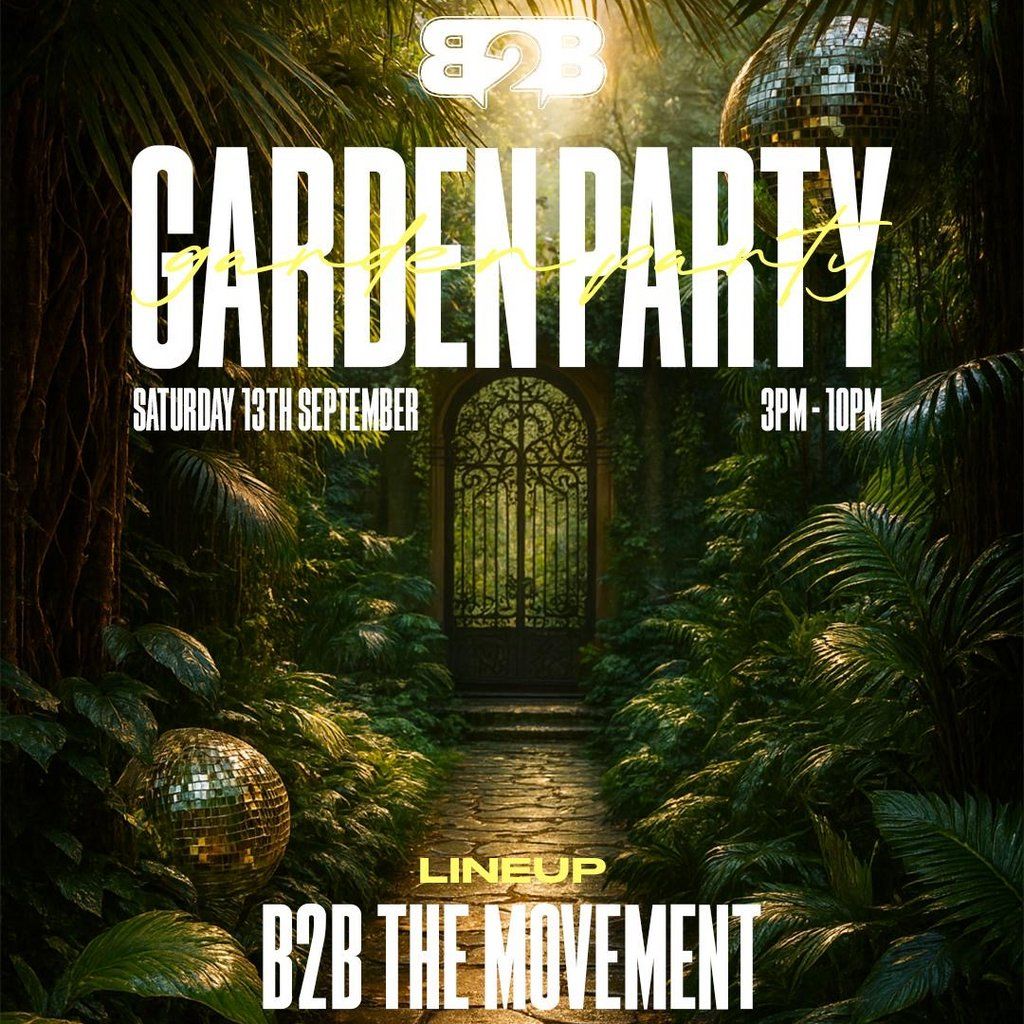 B2B The Movement - Sobar Southampton -  Garden Party, 13 September | Event in Southampton | AllEvents