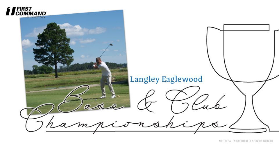 Langley Base & Club Championships, Langley AFB Eaglewood Golf Course