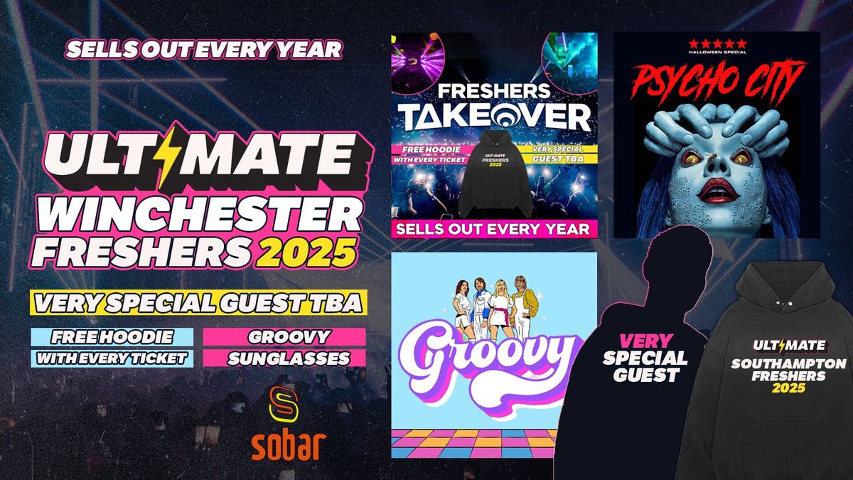 ULTIMATE WINCHESTER FRESHERS ⚡ FREE Freshers Hoodie with Every Ticket! HUGE Artist TBA!, 22 September | AllEvents