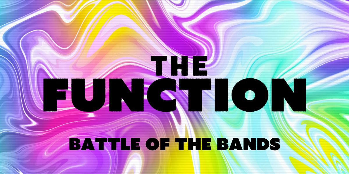 🎤 Battle of the Bands🎤  - The Function - Canterbury, 15 August | Event in Canterbury | AllEvents