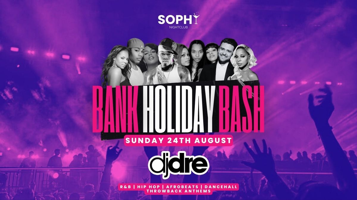 Sophy presents Bank Holiday Sunday Bash , 24 August | Event in Leicester | AllEvents