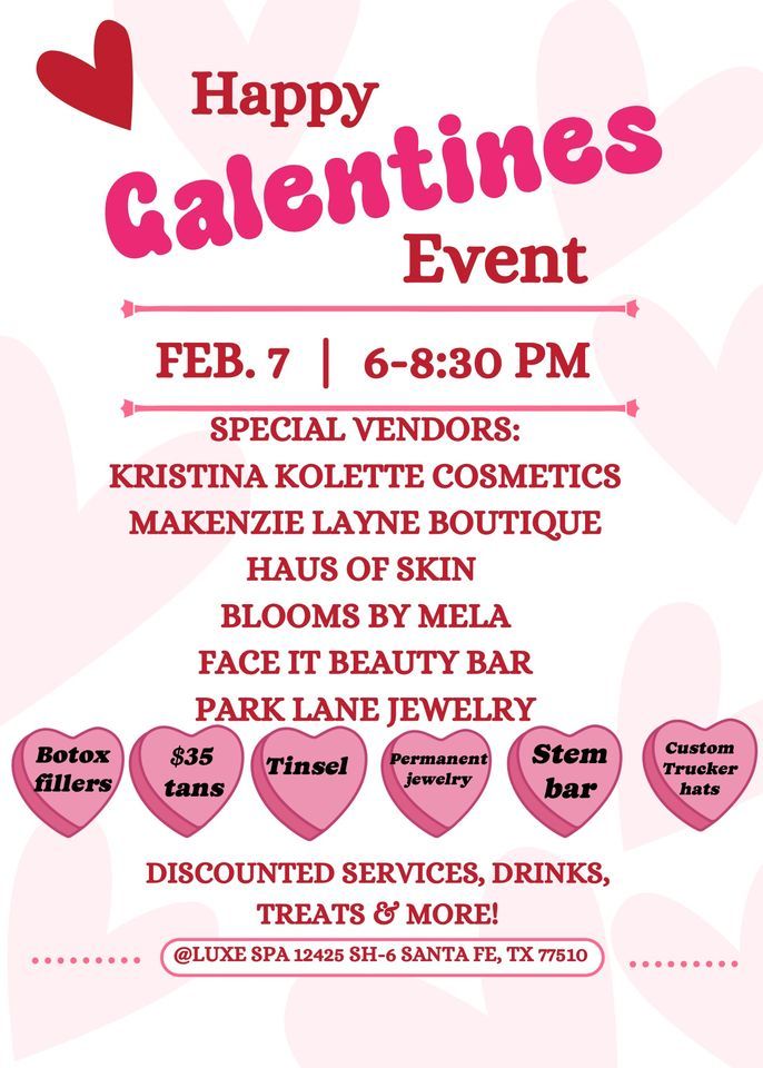 Galentines Event , 12425 SH6 Santa Fe, TX 77510, February 7 2024