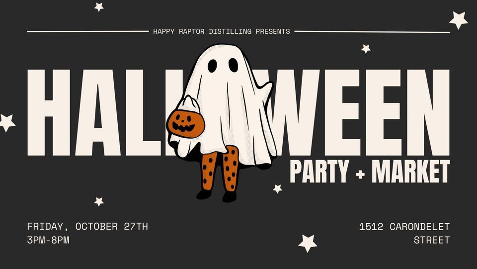 Halloween Party and Market at Happy Raptor, Happy Raptor Distilling ...