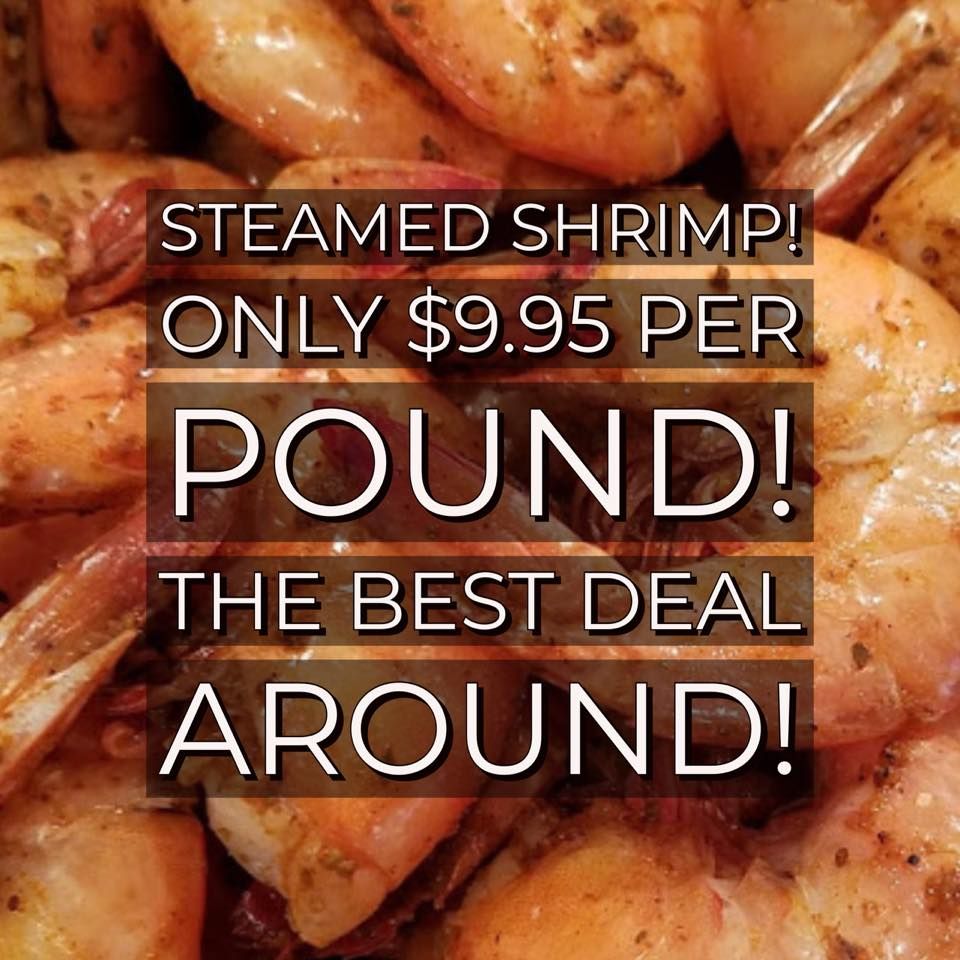 Shrimp ? Night! 9.95 per Pound! 7 Bushwackers and Extended Happy Hour