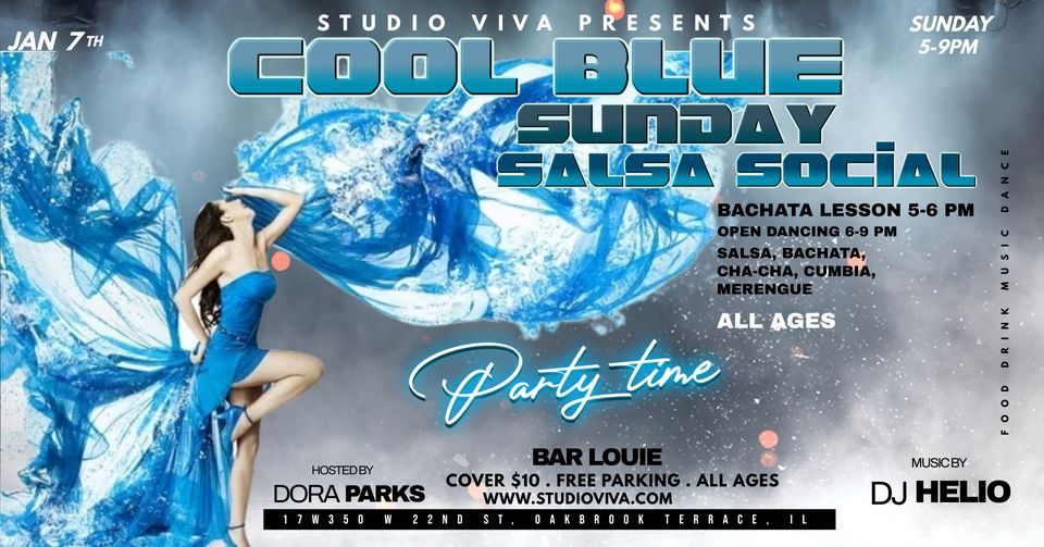 1st Sunday Salsa Social COOL BLUE Vibes, Bar Louie (Oakbrook Terrace