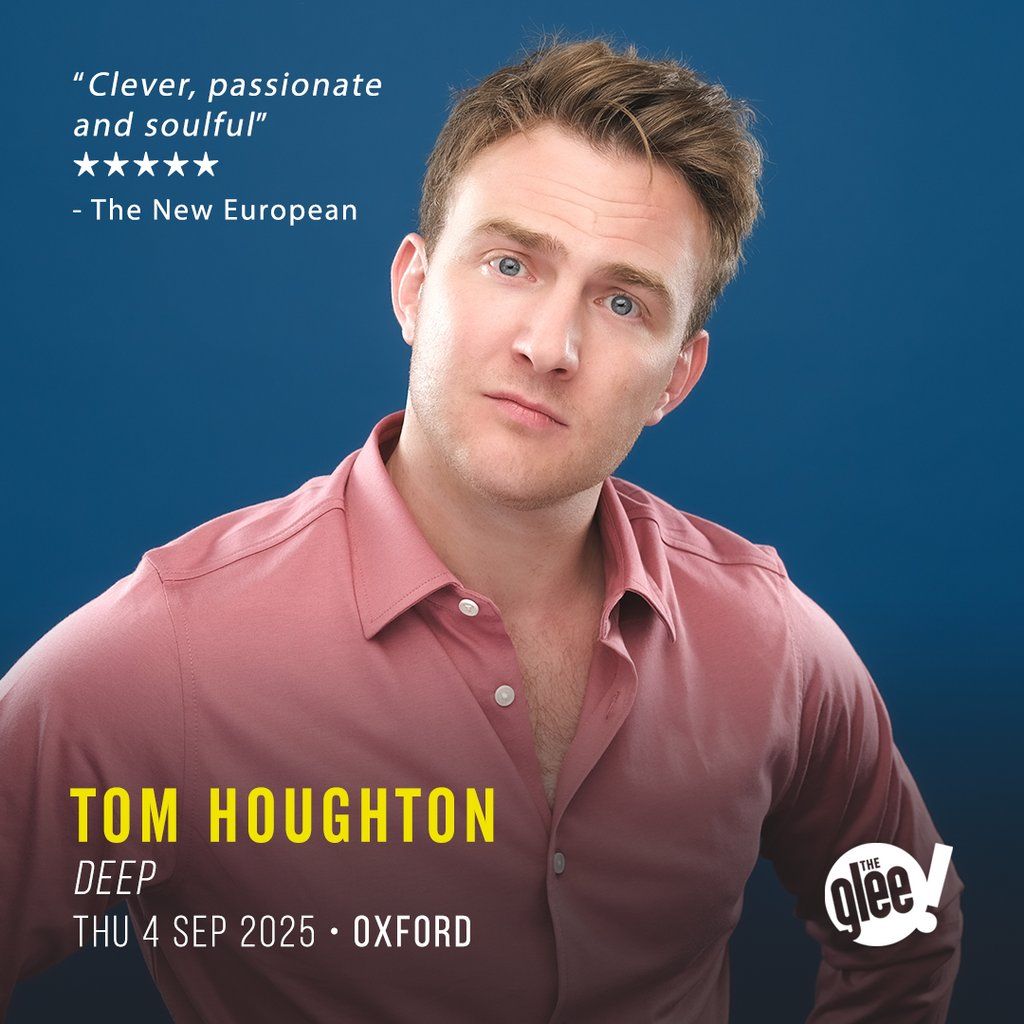 Tom Houghton: Deep (14+), 4 September | Event in Oxford | AllEvents