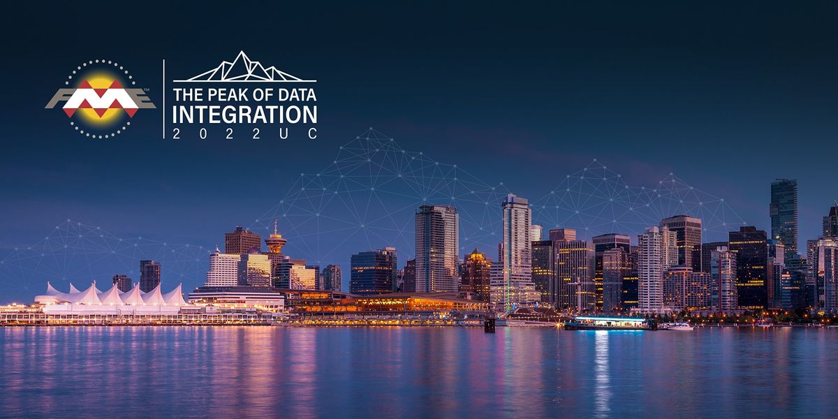 Fme International User Conference 2022 Vancouver Convention Centre West August 23 To August 26 Allevents In Vancouver Events Memorial Weekend 2022