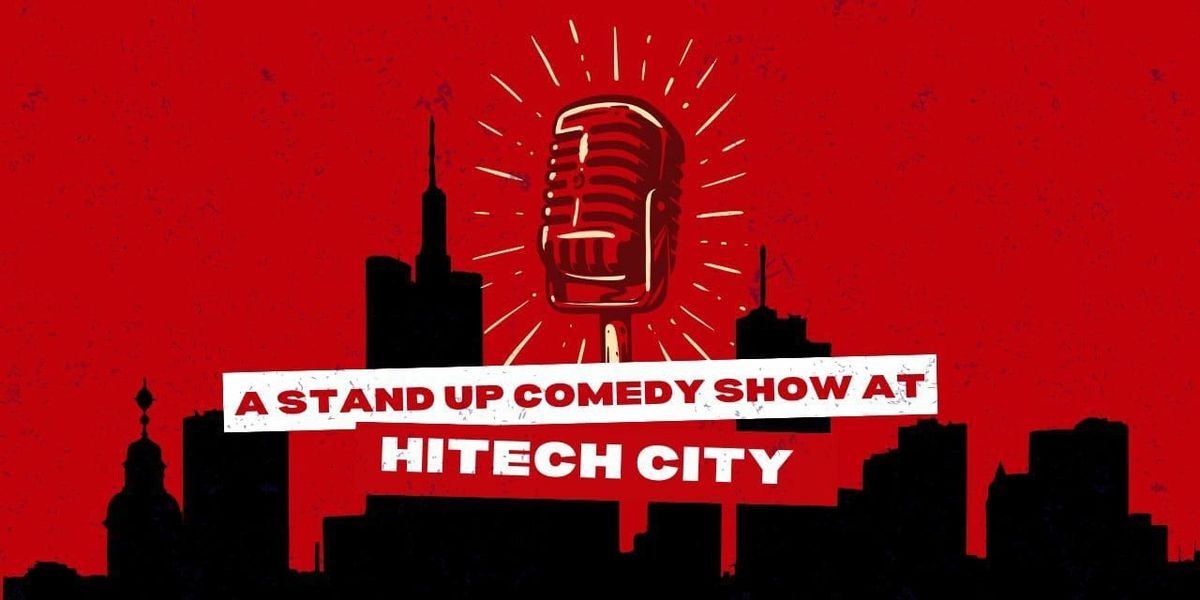 Comedy at Hi-tech city, 25 May | Event in Hyderabad | AllEvents