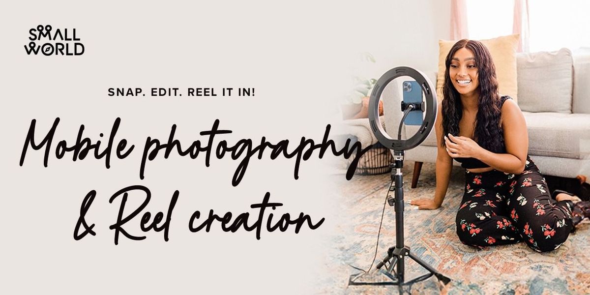 Mobile Photography & Reel Creation | Event in New Delhi | AllEvents