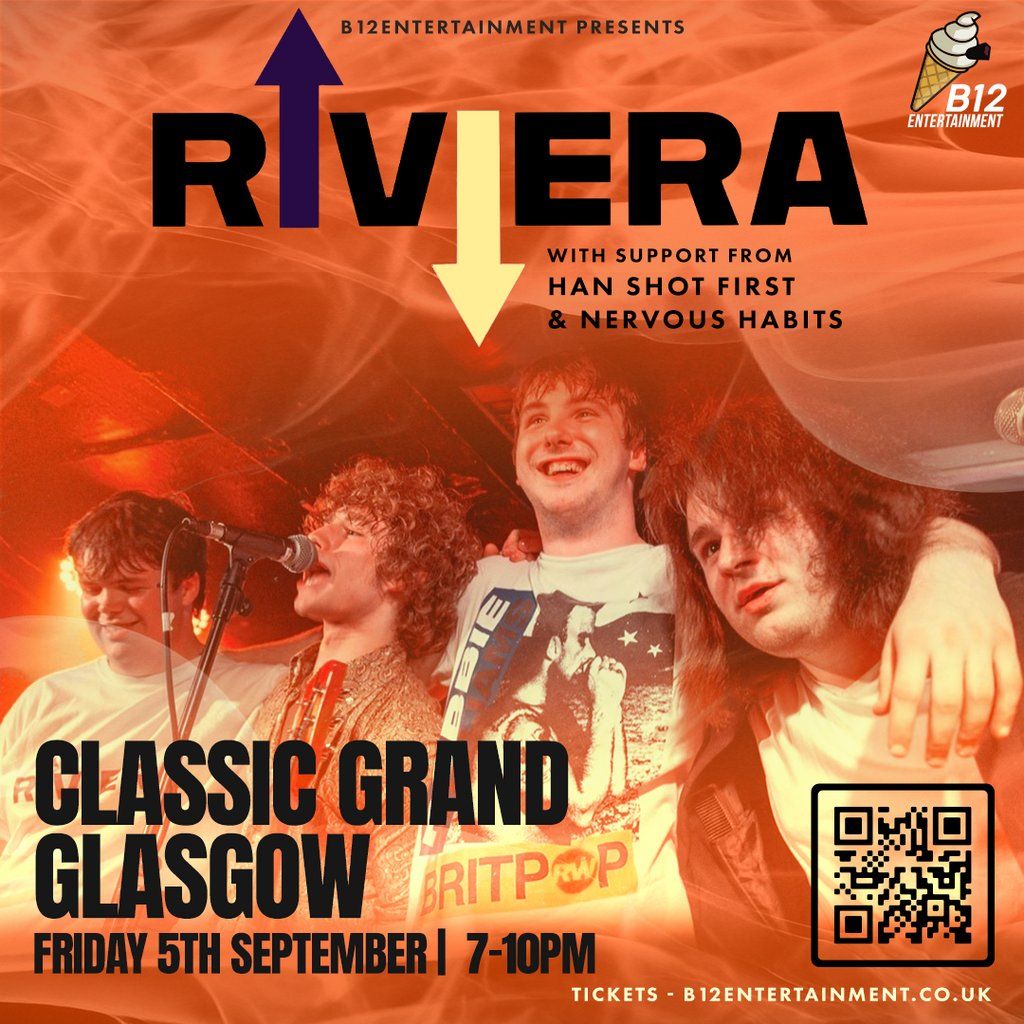 Riviera w/support from Han Shot First & Nervous Habits, 5 September | Event in Glasgow | AllEvents