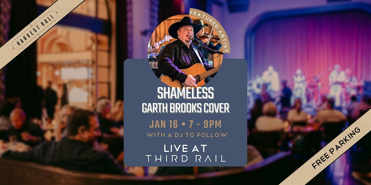 Shameless, A Tribute to Garth Brooks | LIVE in Third Rail, 16 January | Event in Grapevine | AllEvents